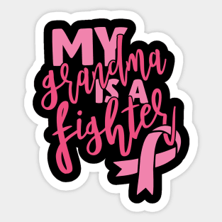 My grandma is a fighter Sticker